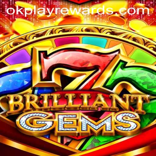 Discover the Dazzling World of BrilliantGems - The Latest Craze by OKPLAY