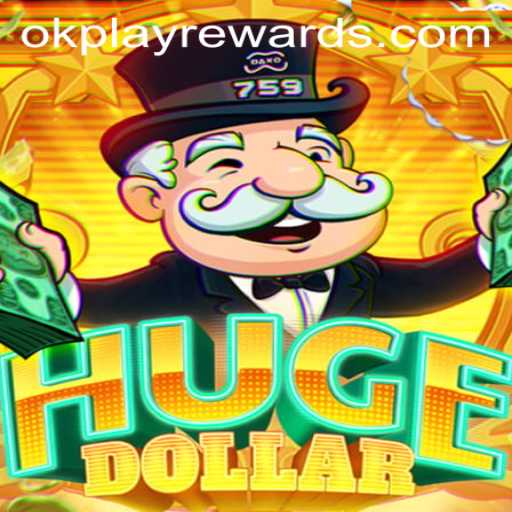 Exploring HugeDollar: The Exciting New Game with OKPLAY