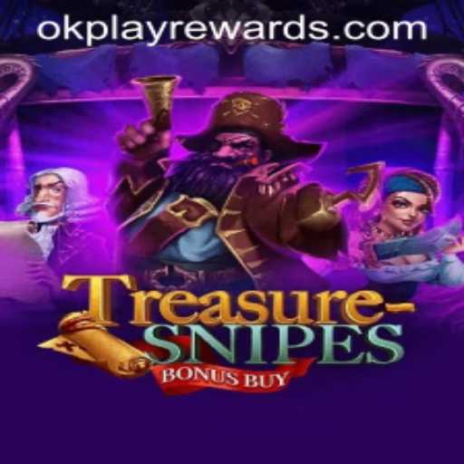 Discover the Exciting World of TreasuresnipesBonusBuy by OKPLAY